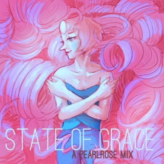 state of grace (pearlrose)