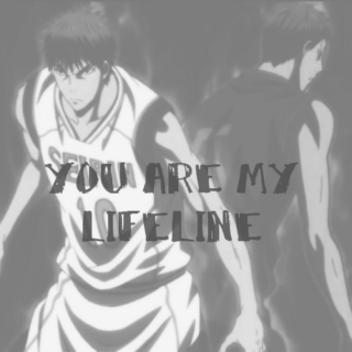 You are my lifeline