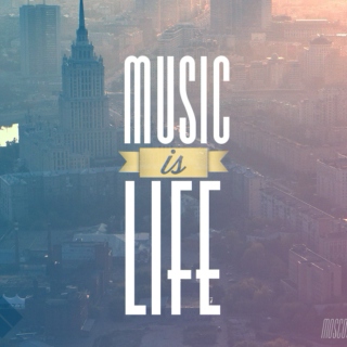 Life is music!
