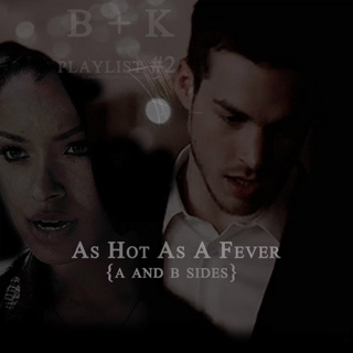 B+K Hot as a fever - B side