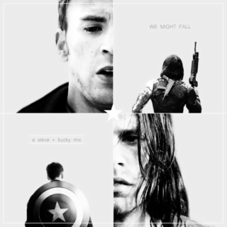 We Might Fall - Part 1 and 2 {a Steve + Bucky mix}