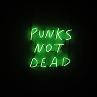 Punk's Not Dead...