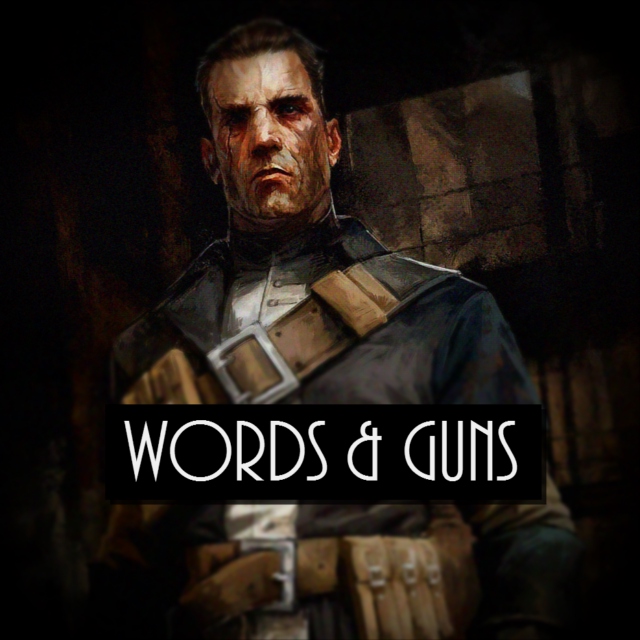 words & guns
