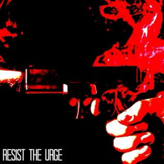 resist the urge