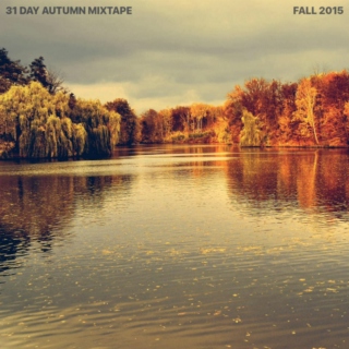 31 Day Autumn Mixtape 2015