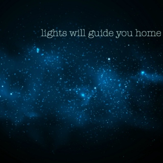 lights will guide you home