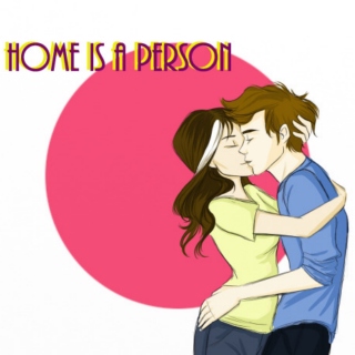 home isn’t a place. it is a person.