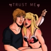 ❤ trust me ❤