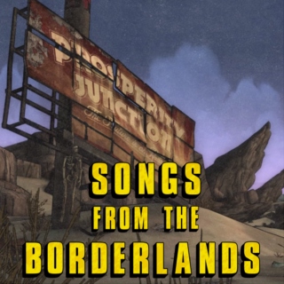 SONGS FROM THE BORDERLANDS