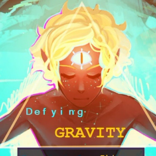 ☆ Defying Gravity ☆