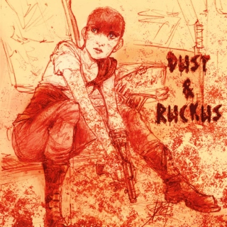 Dust & Ruckus