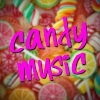 I want candy!