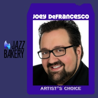 Joey DeFrancesco: Artist's Choice