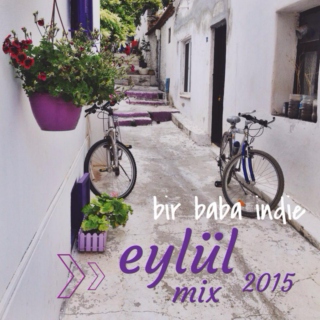 Bir Baba Indie Mix | September 2015