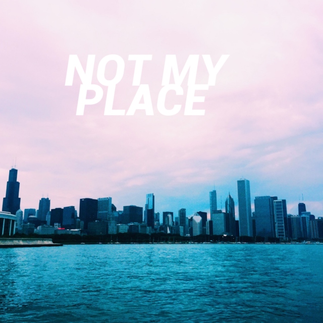 NOT MY PLACE