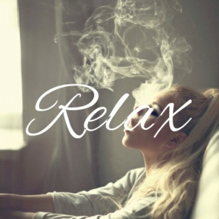 Roll a blunt and Relax