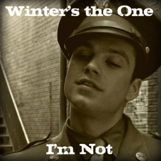 Winter's the One I'm Not