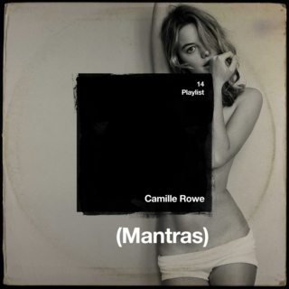 Mantras by Camille Rowe