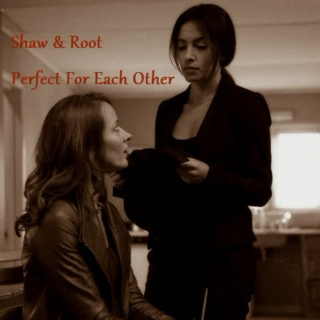 Perfect for Each Other (Shaw & Root) 