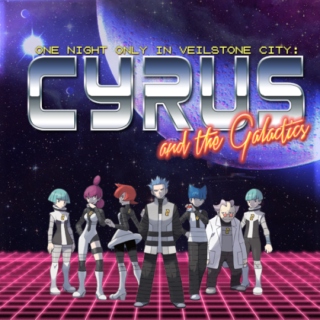 One Night Only In Veilstone City: CYRUS AND THE GALACTICS