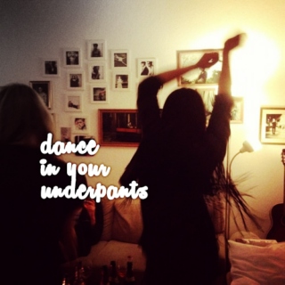 dance in your underpants