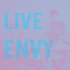 live envy