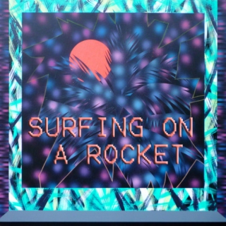 #ponymixtape 1: surfing on a rocket