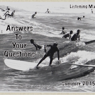 Answers To Your Questions - Summer 2015