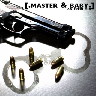 [.master & baby.]