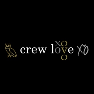 Crew Love + Remixes