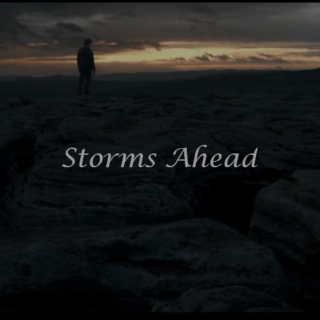 Storms Ahead