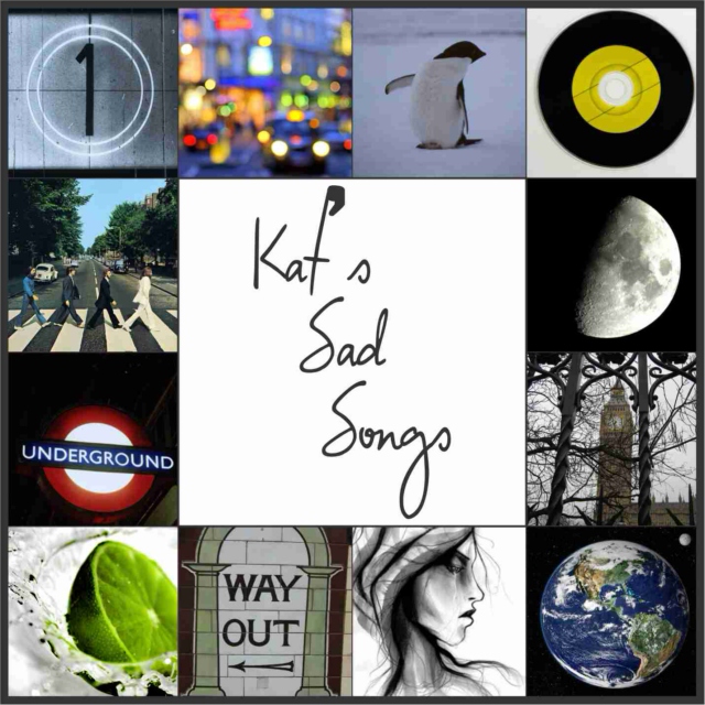 Kat's Favorite Sad Songs