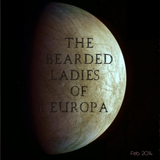 The Bearded Ladies of Europa