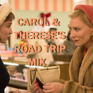 Carol & Therese Road Trip Mix