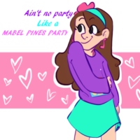 Ain't No Party Like A Mabel Pines Party