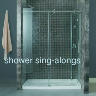 shower sing-alongs