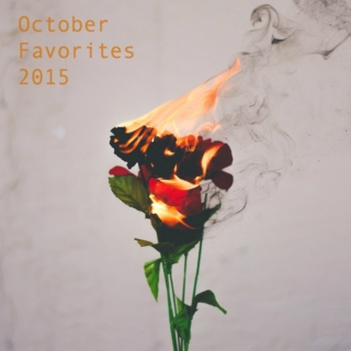 October Favorites 2015