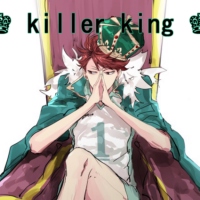 ♔ killer king ♔