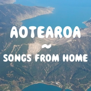 AOTEAROA : songs from home