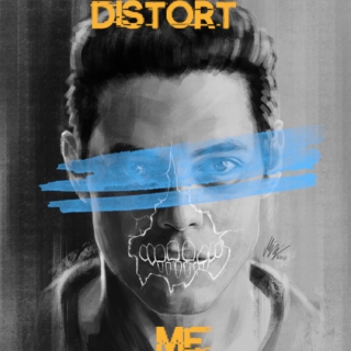 Distort Me