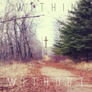 Within + Without