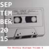 September 2015 (Monthly Mixtape Volume 4)
