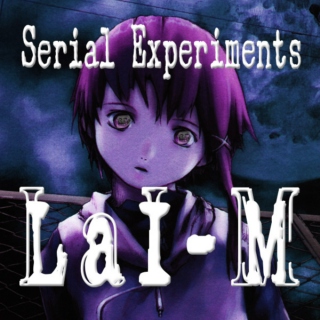 Serial Experiments Lai-M