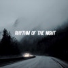 rhythm of the night