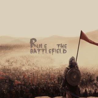 rule the battlefield