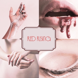 ♛RED RISING♛