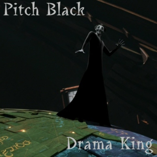 Pitch Black: Drama King