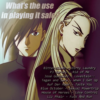 What's the use in playing it safe? - 3xD mix 