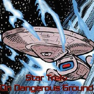 Star Trek: On Dangerous Ground