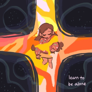learn to be alone